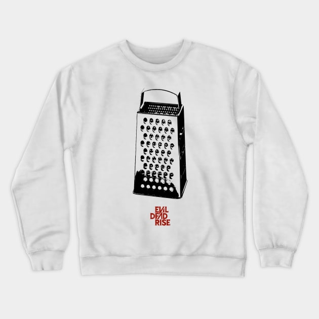 Evil Dead Rise cheese grater Crewneck Sweatshirt by amon_tees